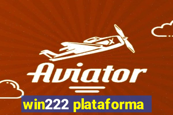 win222 plataforma